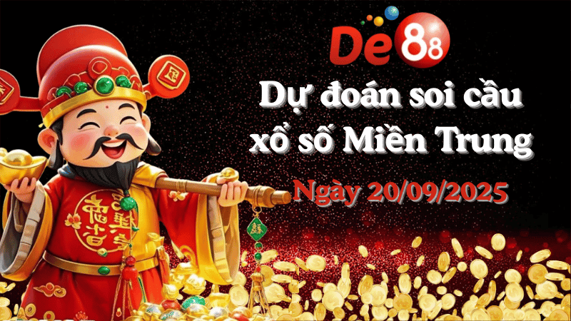 DE88 Dự đoán xổ số miền Trung hôm nay ngày 20/09/2025 [Trúng Chắc]