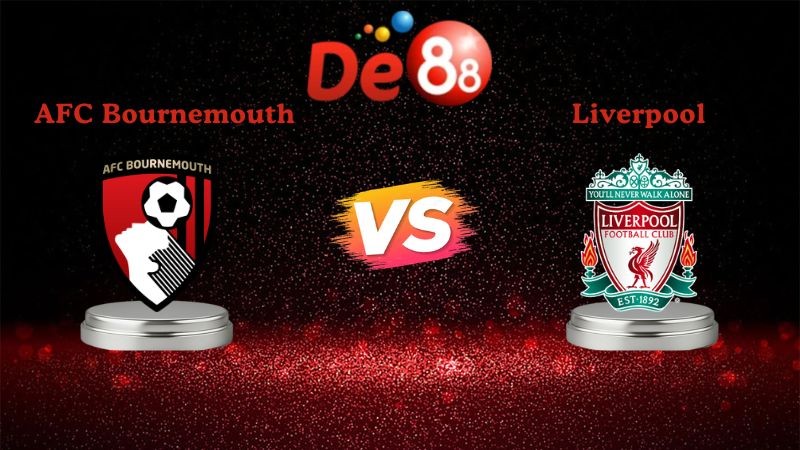 DE88 Soi kèo AFC Bournemouth vs Liverpool 00h30 ngày 25/01/2026 - Ngoại Hạng Anh