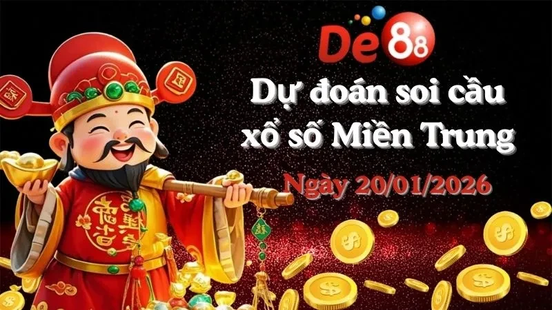 DE88 Dự đoán kết quả xổ số miền Trung hôm nay ngày 20/01/2026 [Trúng Chắc]