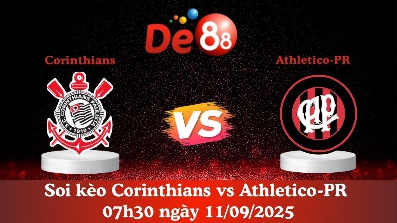 DE88 Soi kèo Corinthians vs Athletico-PR 07h30 ngày 11/09/2025  - Cúp Quốc Gia Brazil