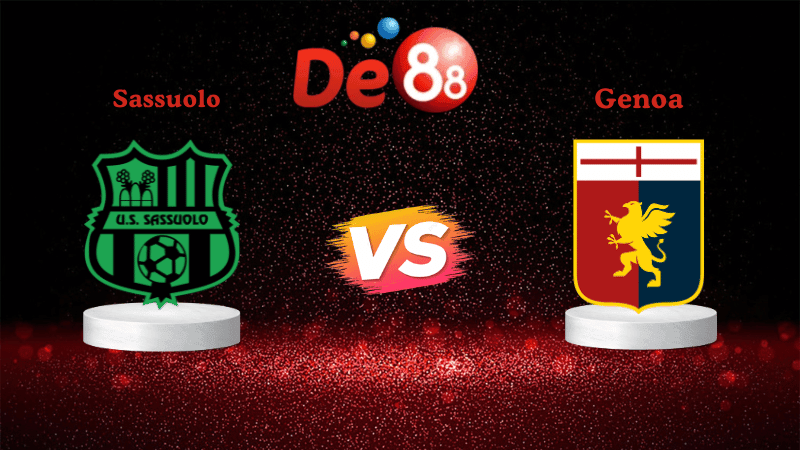 DE88 Nhận định Soi kèo Sassuolo vs Genoa 02h45 ngày 04/11/2025 - Serie A