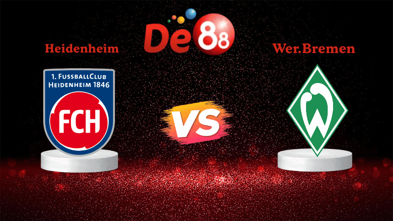 DE88 Soi kèo Heidenheim vs Wer.Bremen 20h30 ngày 18/10/2025 - Bundesliga