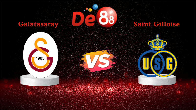 DE88 Nhận định Soi kèo Galatasaray vs Saint Gilloise 00h45 ngày 26/11/2025 - Champions League